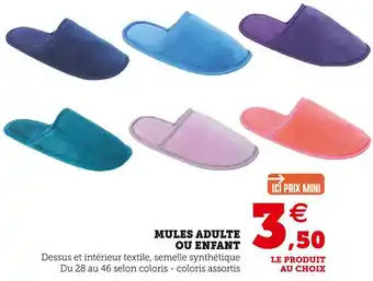 Super U Mules adulte ou enfant offre