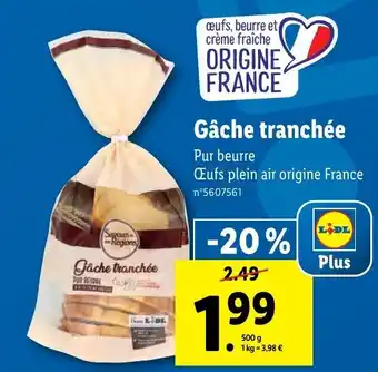 Lidl Gâche tranchée offre