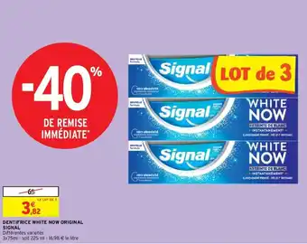 Intermarché Dentifrice white now original signal offre