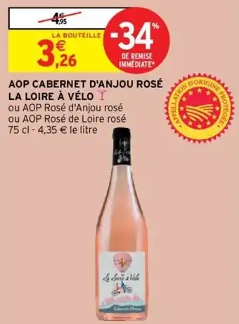 Intermarché AOP cabernet d'anjou rosé la loire à vélo offre