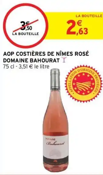 Intermarché AOP costières de nîmes rosé domaine bahourat offre