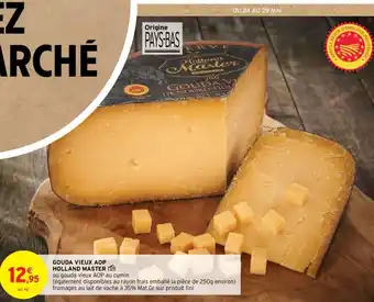 Intermarché Gouda Vieux AOP Holland Master offre