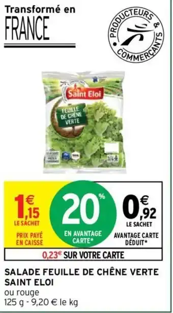 Intermarché Salade Feuille de Chêne Verte Saint Eloi offre