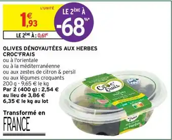 Intermarché Olives Dénoyautées aux Herbes Croc'Frais offre