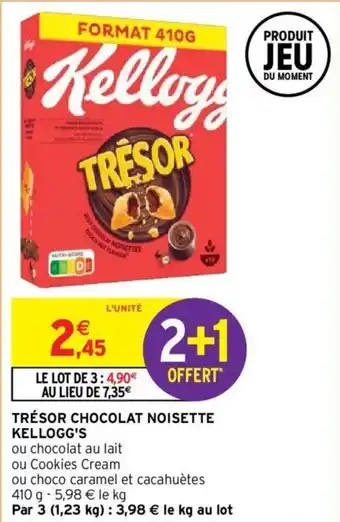 Intermarché Trésor Chocolat Noisette Kellogg's offre