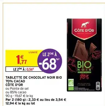 Intermarché Tablette de Chocolat Noir Bio 70% Cacao Côte d'Or offre
