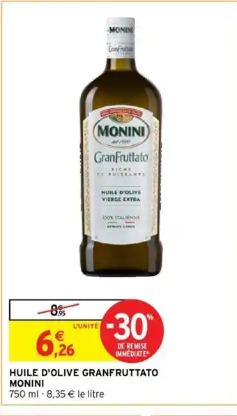 Intermarché Huile d'Olive Granfruttato Monini offre