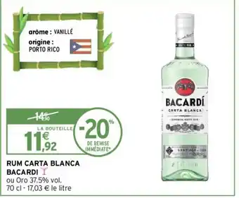 Intermarché Rum Carta Blanca Bacardi offre