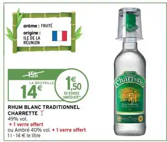 Intermarché Rhum Blanc Traditionnel Charrette offre