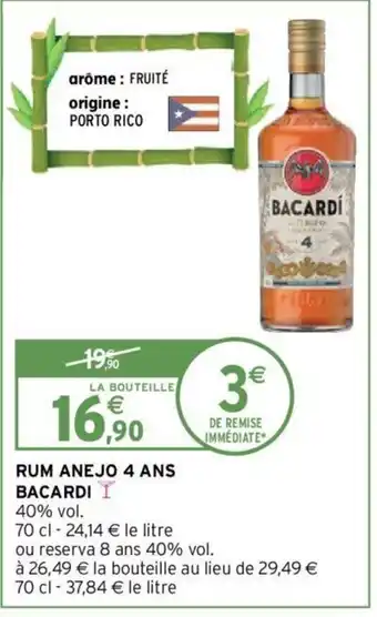Intermarché Rum Anejo 4 Ans Bacardi offre