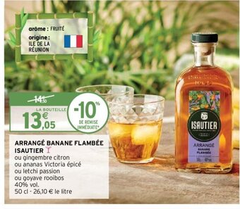 Intermarché Arrangé Banane Flambée Isautier offre