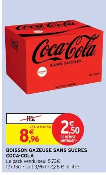 Intermarché Boisson Gazeuse Sans Sucres Coca-Cola offre