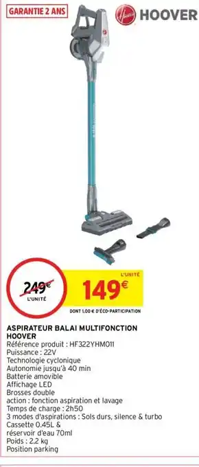 Intermarché Aspirateur Balai Multifonction Hoover offre