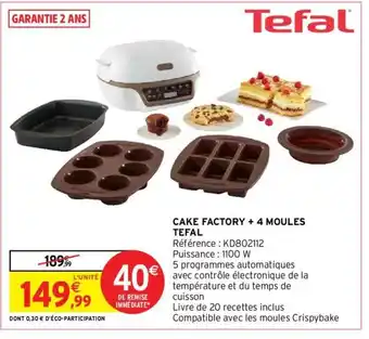 Intermarché Tefal Cake Factory +4 Moules offre