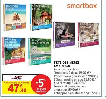 Intermarché Fete Des Meres Smartbox offre