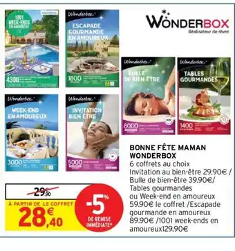 Intermarché Wonderbox Bonne Fête Maman offre