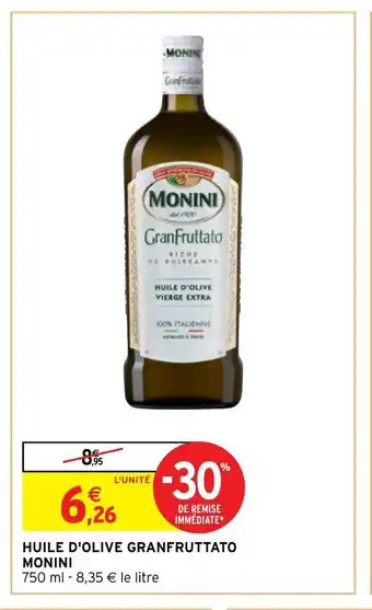 Intermarché Hyper Huile D'Olive Granfruttato Monini offre