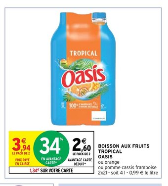 Intermarché Hyper Boisson Aux Fruits Tropical Oasis offre
