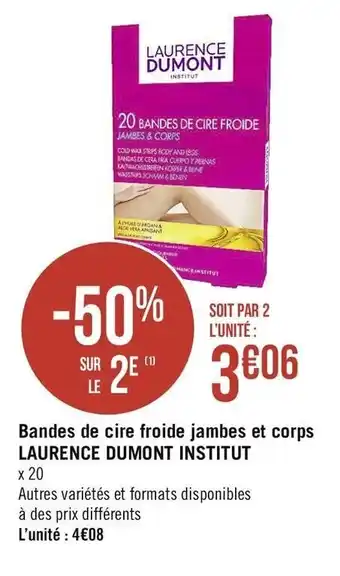 Géant Casino Bandes de cire froide jambes et corps Laurence Dumont Institut offre
