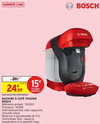 Intermarché Hyper Machine à café tassimo bosch offre