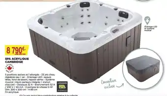 Bricomarché Spa Acrylique Cambridge offre
