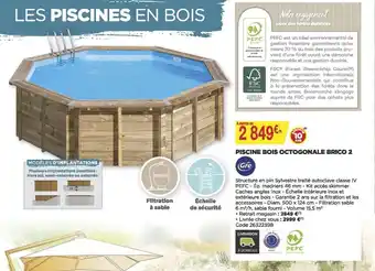 Bricomarché Piscine Bois Octogonale Brico 2 offre