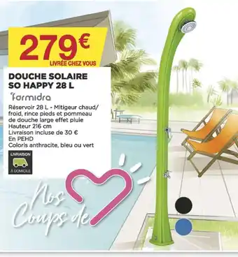 Bricomarché Douche Solaire So Happy 28L offre
