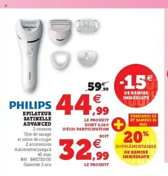 Super U Philips Epilateur Satinelle Advanced offre