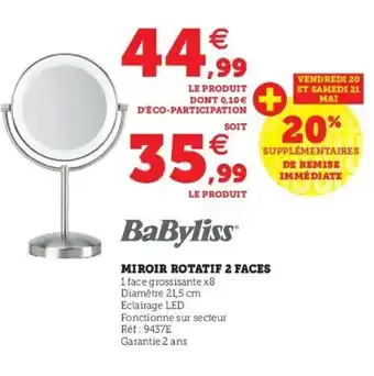 Super U Babyliss Miroir Rotatif 2 Faces offre
