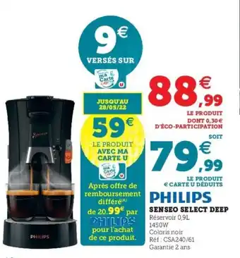 Super U Philips Senseo Select Deep offre