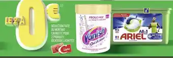 Géant Casino Vanish, ariel bon plan sur des produits de la marque vanish et ariel offre