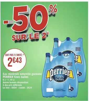 Géant Casino Perrier eau minérale naturelle gazeuse fines bulles offre