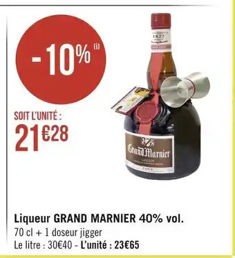 Géant Casino Grand marnier liqueur 40% vol. offre