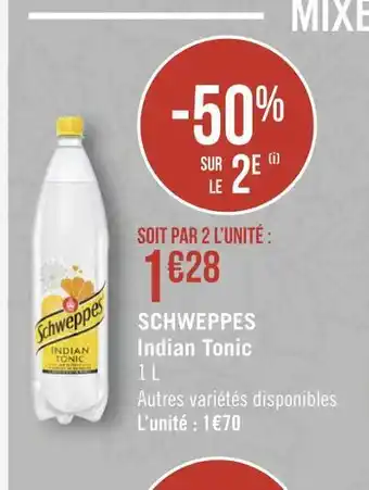 Géant Casino Schweppes indian tonic schweppes indian tonic offre
