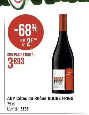 Géant Casino Rouge frigo aop côtes du rhône offre
