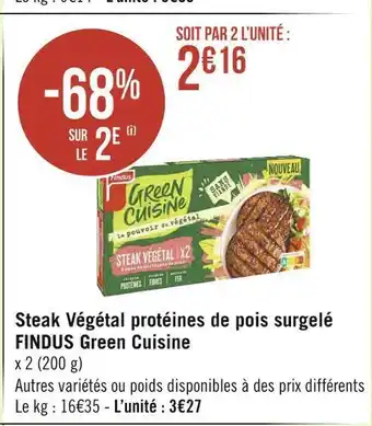 Géant Casino Findus steak végétal protéines de pois surgelé green cuisine offre