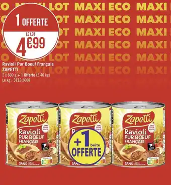 Géant Casino Zapetti ravioli pur boeuf français offre