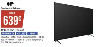 Géant Casino Continental edison tv qled 65’’ (164 cm) offre