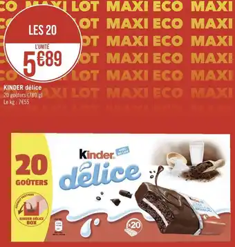 Géant Casino Kinder délice offre