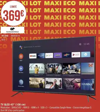 Géant Casino Continental edison tv qled 43’’ (108 cm) offre