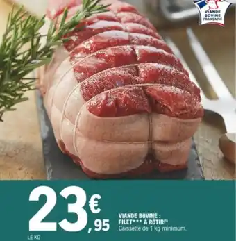 E.Leclerc Viande bovine : fret a rôtir offre