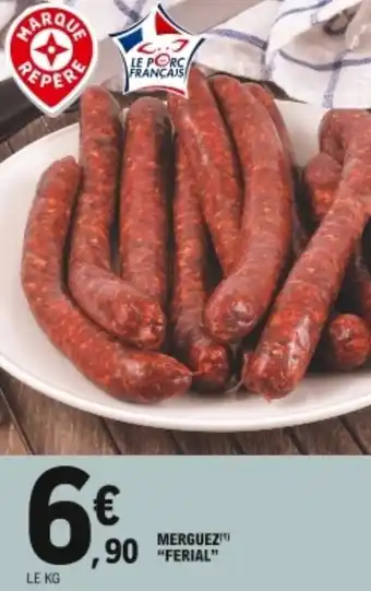 E.Leclerc Merguez "ferial" offre