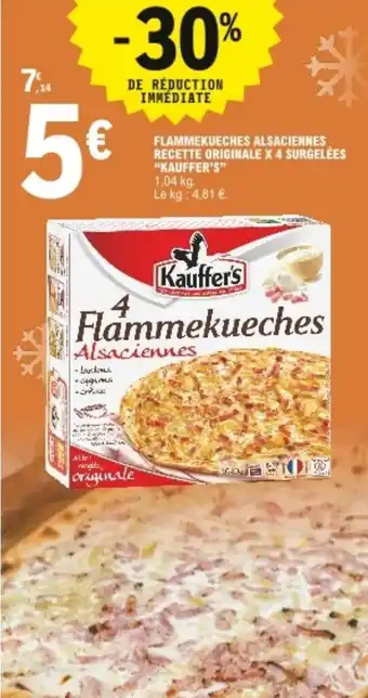 E.Leclerc Flammekueches alsaciennes recette originale x 4 surgelées "kauffer's offre