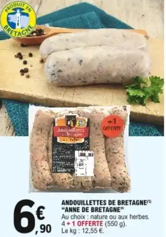 E.Leclerc Andouillettes de bretagne "anne de bretagne" offre