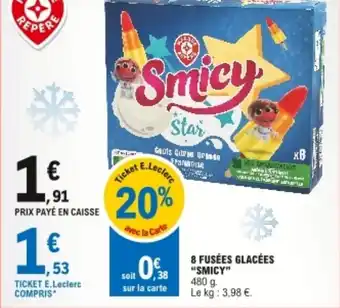 E.Leclerc 8 fusées glacées "smicy" offre