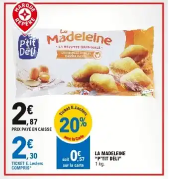 E.Leclerc La madeleine "p'tit déli" offre