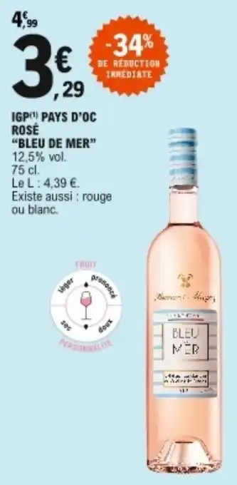 E.Leclerc IGP pays d'oc rosé "bleu de mer" offre