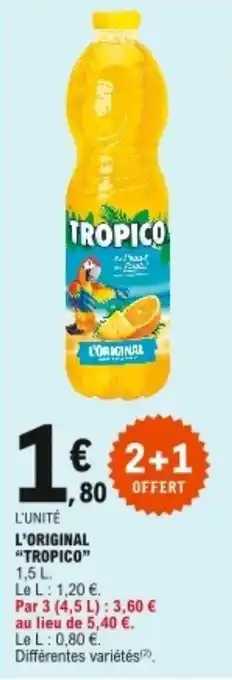 E.Leclerc L'original "tropico" offre