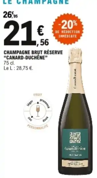 E.Leclerc Champagne brut réserve "canard-duchêne" offre