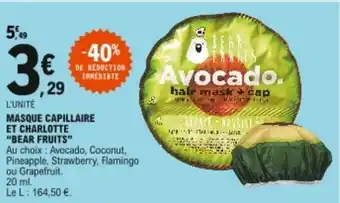 E.Leclerc Masque capillaire et charlotte "bear fruits" offre